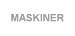 MASKINER