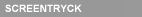 SCREENTRYCK