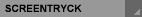 SCREENTRYCK